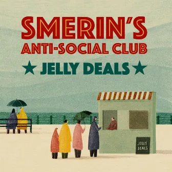 Jelly Deals by Smerins Anti-Social Club