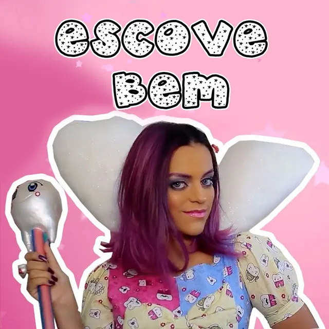 Fada do Dente Escove Bem