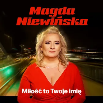 Miłość to Twoje Imię by Magda Niewińska