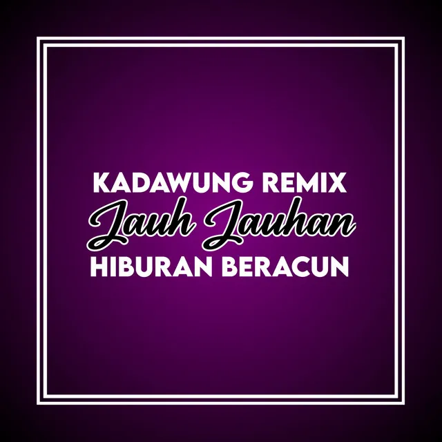 Pajauh Jauhan