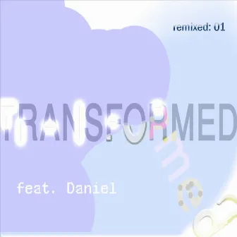 Transformed: Remixed 01 by Joseph