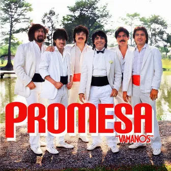 Vamanos by Promesa