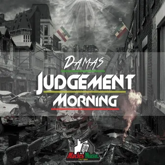 Judgement Morning - Single by Damas