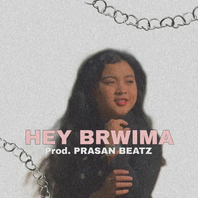 Hey Brwima