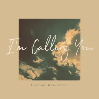 I'm Calling You by Fumika Sato