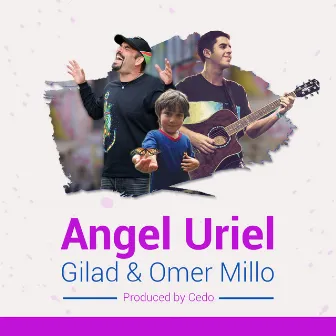 Angel Uriel (feat. Omer Millo) by Gilad