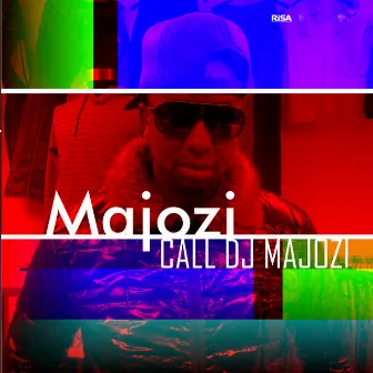 Call DJ Majozi by Majozi