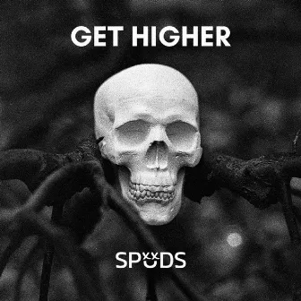 Get Higher by Spuds