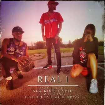 REAL 1 by Double D Aka King David