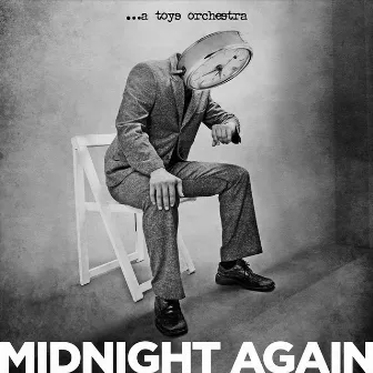 Midnight Again by A Toys Orchestra