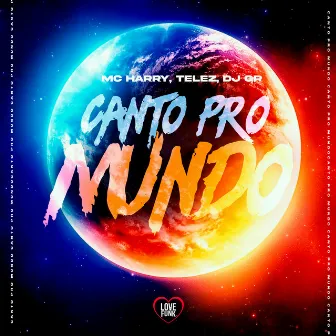 Canto pro Mundo by Telez