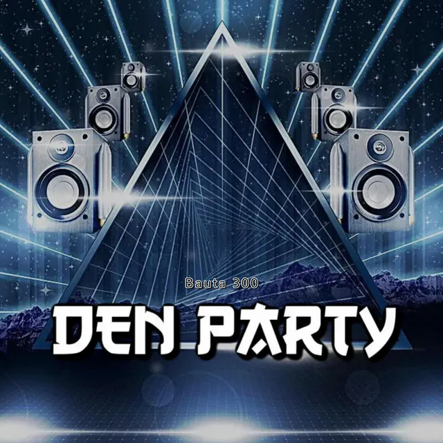 Den Party