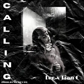 Calling by Tian C