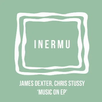 Music On EP by James Dexter