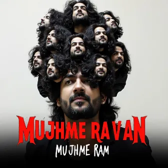 Mujhme Ravan Mujhme Raam by Fakir