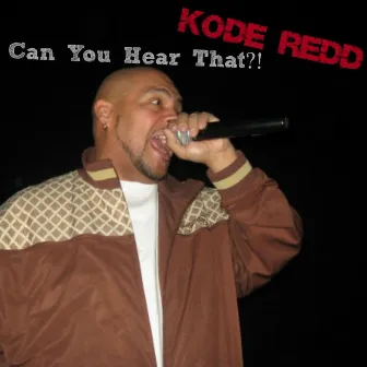 Can You Hear That? by Kode Redd