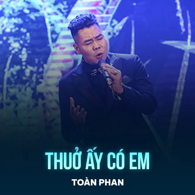 Thuở Ấy Có Em