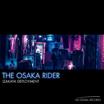 The Osaka Rider by Izakaya Deployment