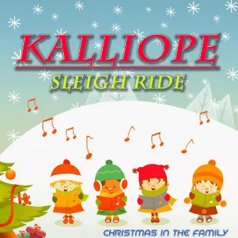 Sleigh Ride (Christmas in the Family) by Kalliope