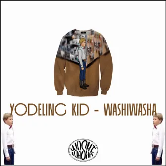 Yodeling Kid by Washiwasha