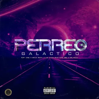 Perreo Galactico by Ice Gizzy