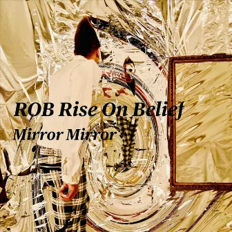 Mirror Mirror by Rob Rise on Belief