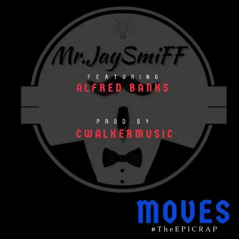 Moves by MrJaySmiff