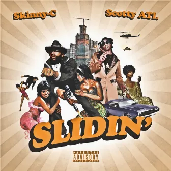 Slidin' by Skinny C