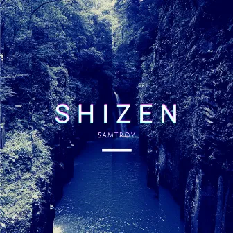 Shizen by Samtroy