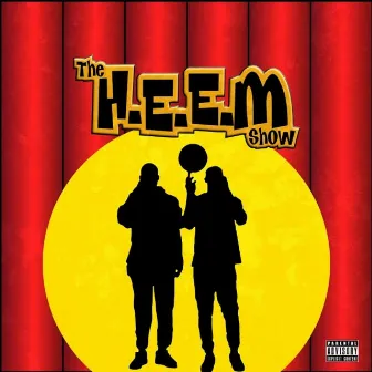 The H.E.E.M Show by Heem Team4L