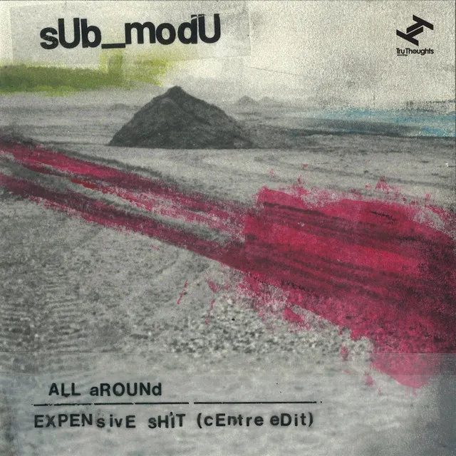 All Around / Expensive Shit (Centre Edit)