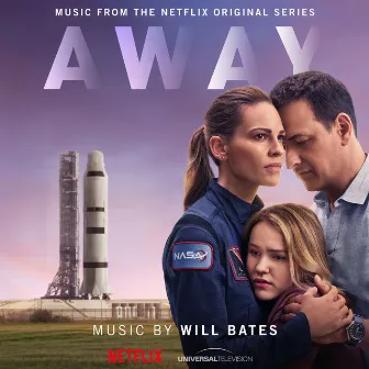 Away (Music From The Netflix Original Series) by Will Bates