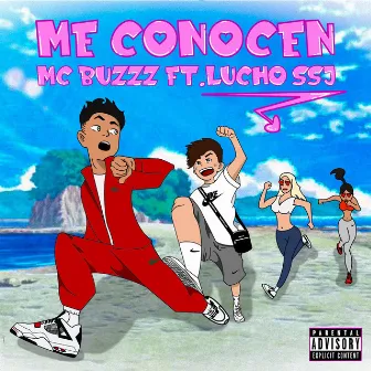 Me Conocen by MC Buzzz