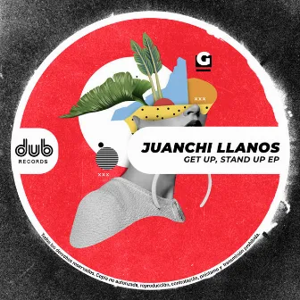 Get up, stand up EP by Juanchi Llanos