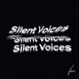 Silent Voices by Alydian