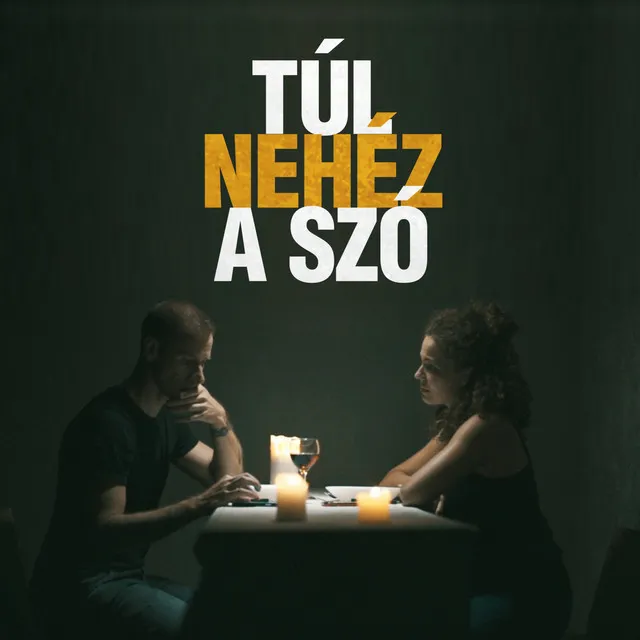 Túl Nehéz A Szó