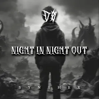 Night In Night Out by Synthex Records