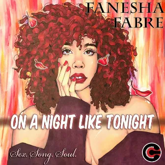 On a Night Like Tonight by Fanesha Fabre