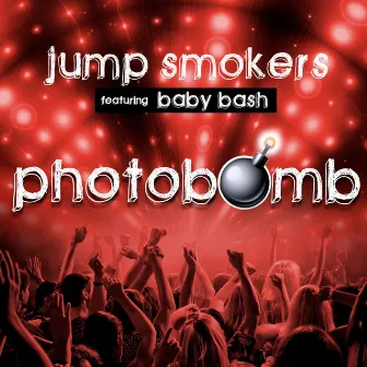 Photobomb (feat. Baby Bash) by Jump Smokers