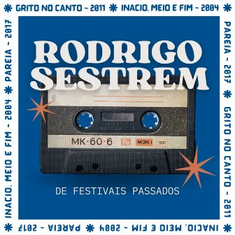 De Festivais Passados - EP by Rodrigo Sestrem