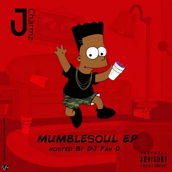 Mumble Soul by J Charmz