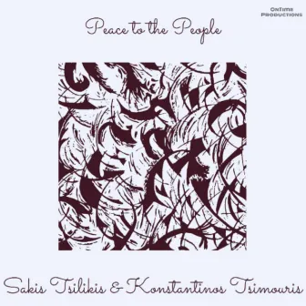 Peace to the People by Sakis Tsilikis