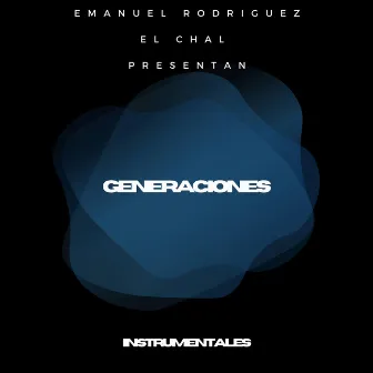 Generaciones (Instrumentales) by Emanuel Rodríguez