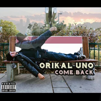 Come Back by Orikal Uno