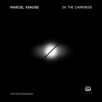 In the Darkness by Marcel Krause