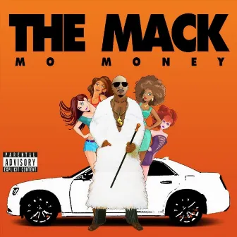 The Mack by Mo Money