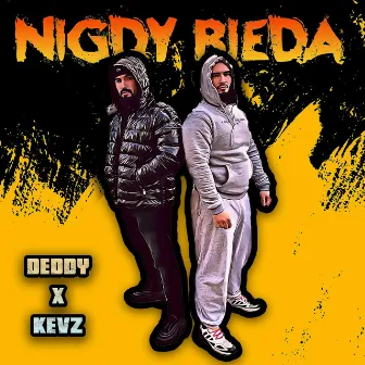 Nigdy bieda by Deddy