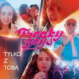 Tylko z Tobą (Radio Mix) by Freaky Boys