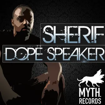 Dope Speaker by Sherif