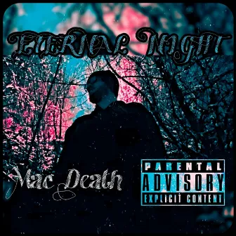 Eternal Night by Mac Death